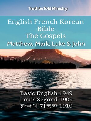 cover image of English French Korean Bible--The Gospels--Matthew, Mark, Luke & John